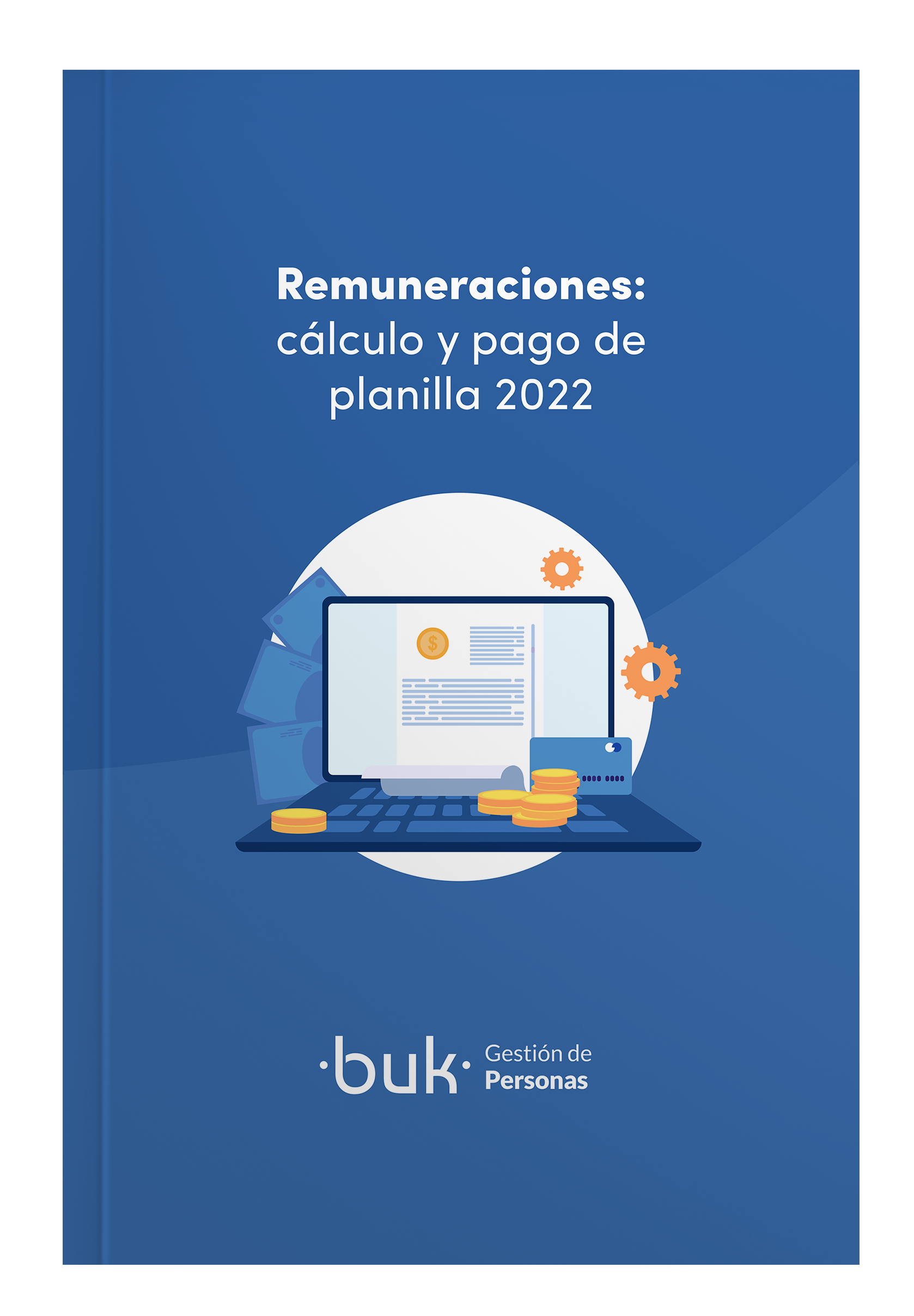 Ebook sobre el cálculo de planilla mensual para el 2022 Buk